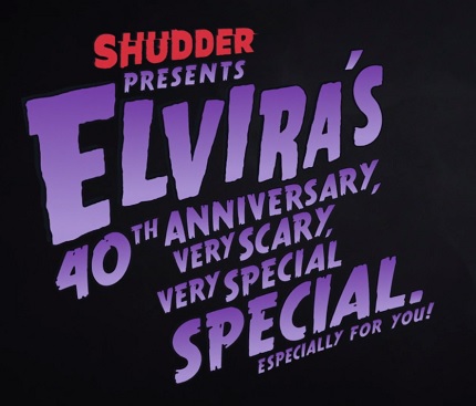 ELVIRA'S 40th ANNIVERSARY, VERY SCARY, VERY SPECIAL SPECIAL Debuts September 25th On Shudder